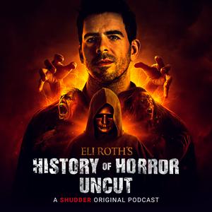 Ouça Eli Roth’s History of Horror: Uncut na aplicação