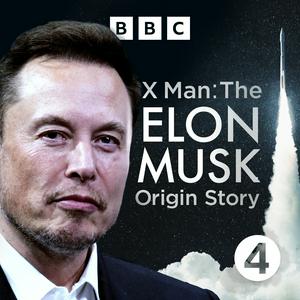 Ouça X Man: The Elon Musk Origin Story na aplicação