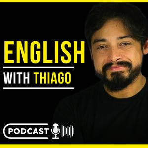 Ouça English with Thiago na aplicação