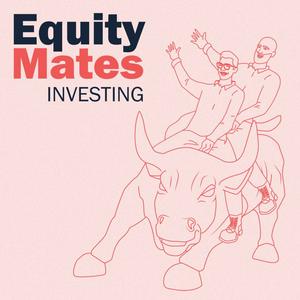 Ouça Equity Mates Investing Podcast na aplicação