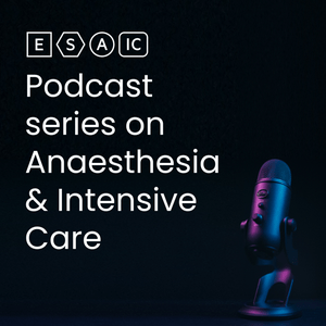 Ouça ESAIC Podcast series on anaesthesia & intensive care na aplicação