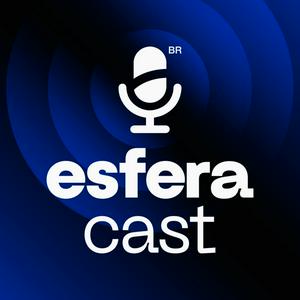 Ouça EsferaCast na aplicação