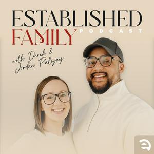 Ouça Established Family Podcast na aplicação