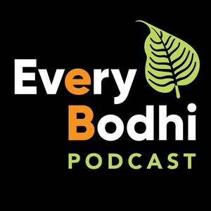 Ouça EveryBodhi Podcast na aplicação