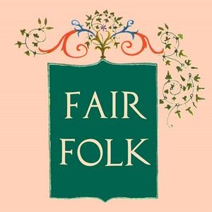 Ouça Fair Folk Podcast na aplicação