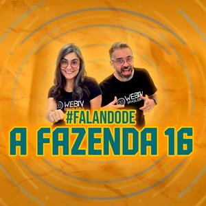 Ouça Falando De A Fazenda 16 na aplicação