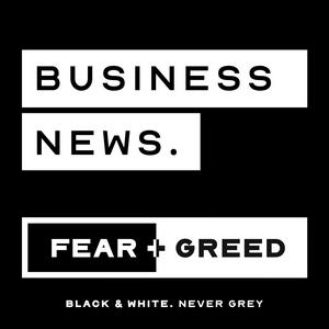 Ouça FEAR & GREED | Business News na aplicação