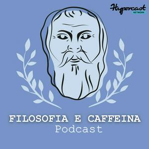 Ouça Filosofia e Caffeina Podcast na aplicação