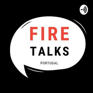 Ouça FIRE Talks Portugal na aplicação