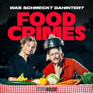 Ouça Food Crimes - Was schmeckt dahinter? na aplicação