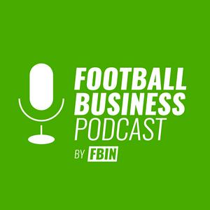 Ouça FOOTBALL BUSINESS Podcast by FBIN na aplicação