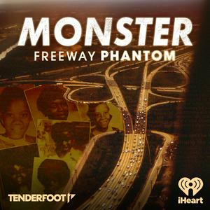 Ouça Monster: Freeway Phantom na aplicação