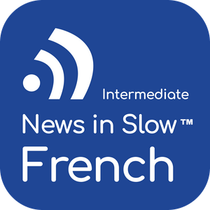 Ouça News in Slow French na aplicação