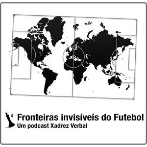 Ouça Fronteiras Invisíveis do Futebol na aplicação