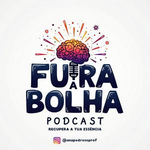 Ouça FURA A BOLHA com Ana Pedroso na aplicação