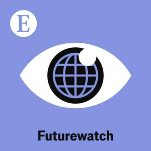 Ouça Futurewatch from The Economist na aplicação