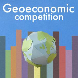 Ouça Geoeconomic Competition na aplicação