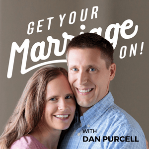 Ouça Get Your Marriage On! with Dan Purcell na aplicação