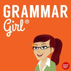 Ouça Grammar Girl Quick and Dirty Tips for Better Writing na aplicação