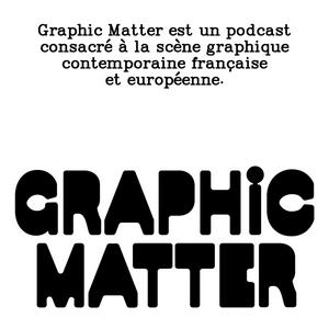 Ouça Graphic Matter na aplicação