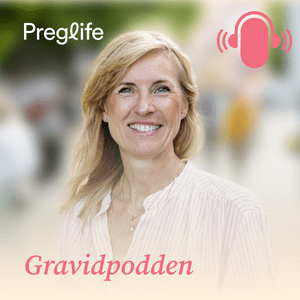 Ouça Gravidpodden från Preglife na aplicação