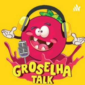 Ouça Groselha Talk na aplicação