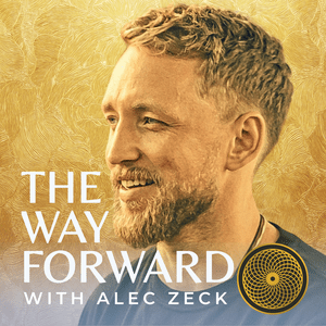 Ouça The Way Forward with Alec Zeck na aplicação