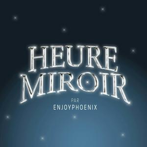 Ouça Heure Miroir na aplicação