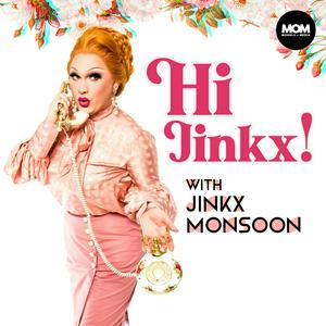 Ouça Hi Jinkx! with Jinkx Monsoon na aplicação