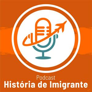 Ouça História de Imigrante na aplicação