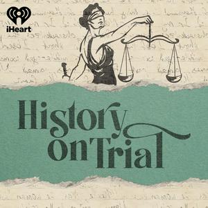 Ouça History on Trial na aplicação