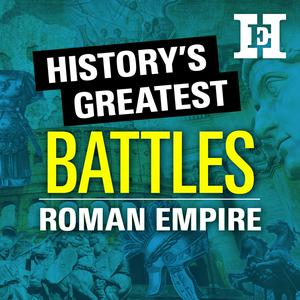 Ouça History's Greatest Battles na aplicação