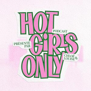 Ouça Hot Girls Only na aplicação