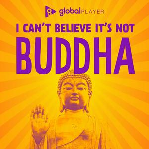 Ouça I Can't Believe It's Not Buddha with Lee Mack & Neil Webster na aplicação