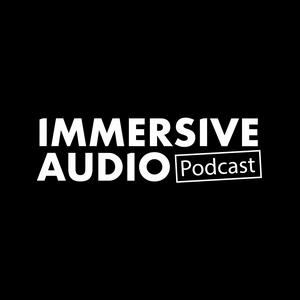 Ouça Immersive Audio Podcast na aplicação