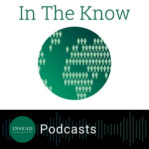 Ouça In The Know by INSEAD na aplicação