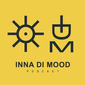 Ouça INNA DI MOOD Podcast na aplicação