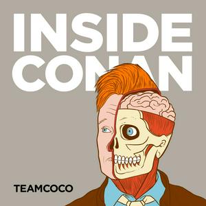 Ouça Inside Conan: An Important Hollywood Podcast na aplicação