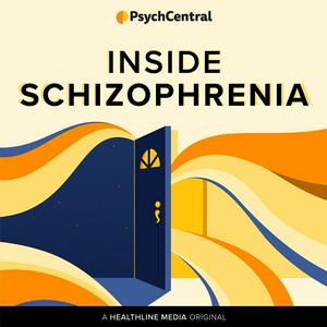 Ouça Inside Schizophrenia na aplicação