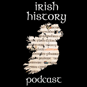 Ouça Irish History Podcast na aplicação