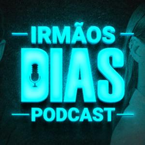 Ouça Irmãos Dias Podcast na aplicação