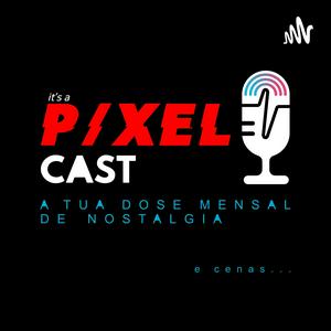 Ouça it's a P/XEL Cast na aplicação