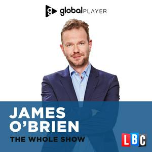 Ouça James O'Brien - The Whole Show na aplicação