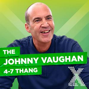 Ouça Johnny Vaughan On Radio X Podcast na aplicação