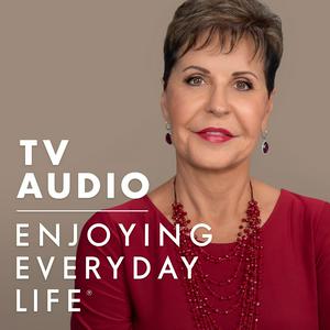 Ouça Joyce Meyer Enjoying Everyday Life® TV Audio Podcast na aplicação