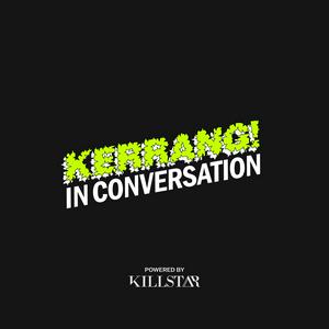 Ouça Kerrang! In Conversation na aplicação