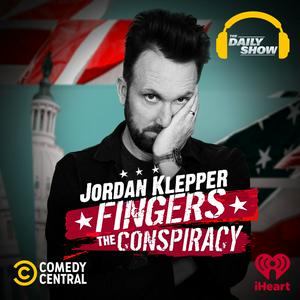 Ouça Jordan Klepper Fingers the Conspiracy na aplicação