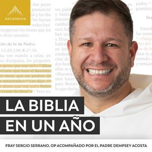 Ouça La Biblia en un Año (con Fray Sergio Serrano, OP) na aplicação