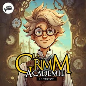 Ouça La Grimm Académie (Histoires pour enfants) na aplicação