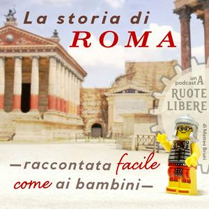 Ouça La storia di Roma: raccontata facile, come ai bambini na aplicação